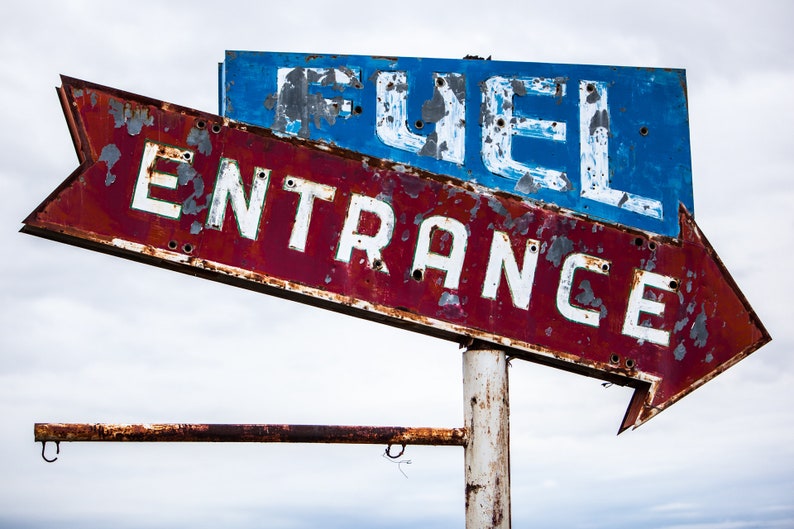 Fuel Entrance No. 2. An old truck stop sign full of color and character.
